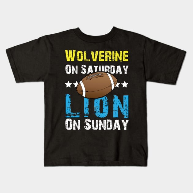 Wolverine On Saturday Lion On Sunday Apparel Kids T-Shirt by chidadesign